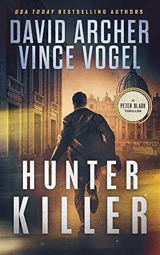 Book cover for "Hunter Killer" by David Archer