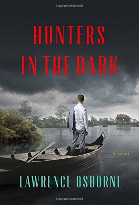 Book cover for "Hunters in the Dark" by Lawrence Osborne