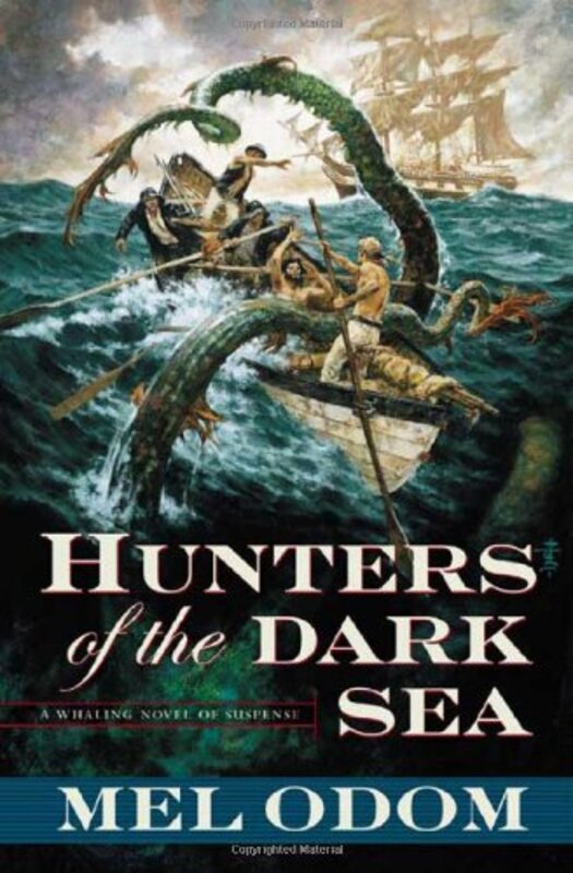Book cover for "Hunters of the Dark Sea" by Mel Odom