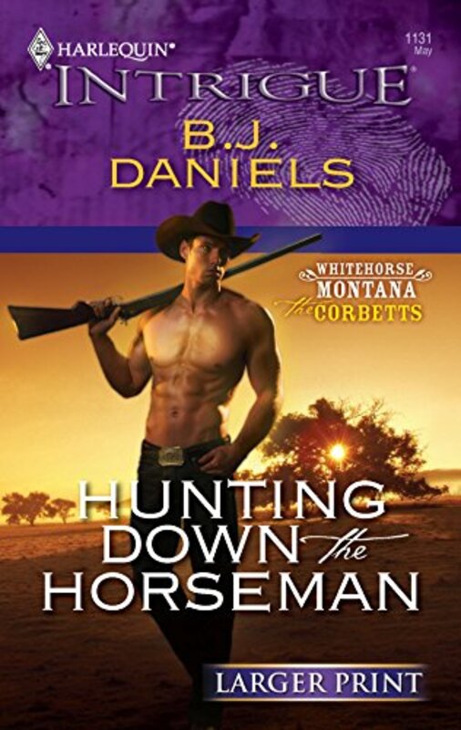 Book cover for "Hunting Down the Horseman" by BJ Daniels