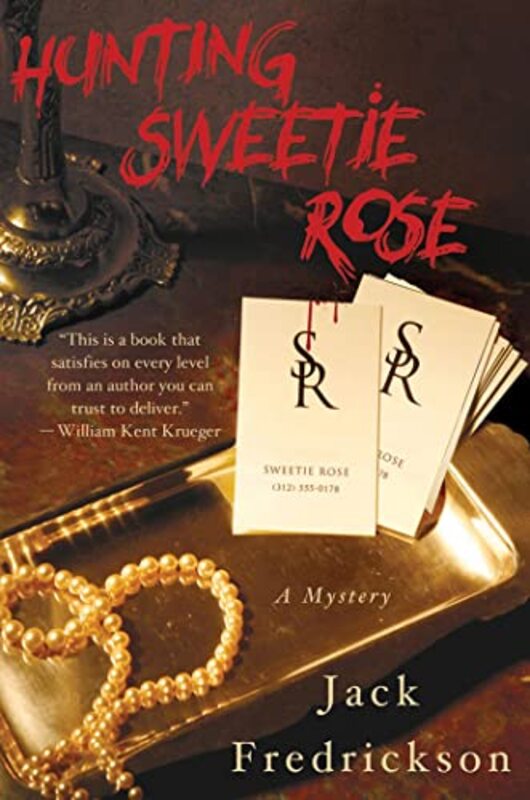 Book cover for "Hunting Sweetie Rose" by Jack Fredrickson