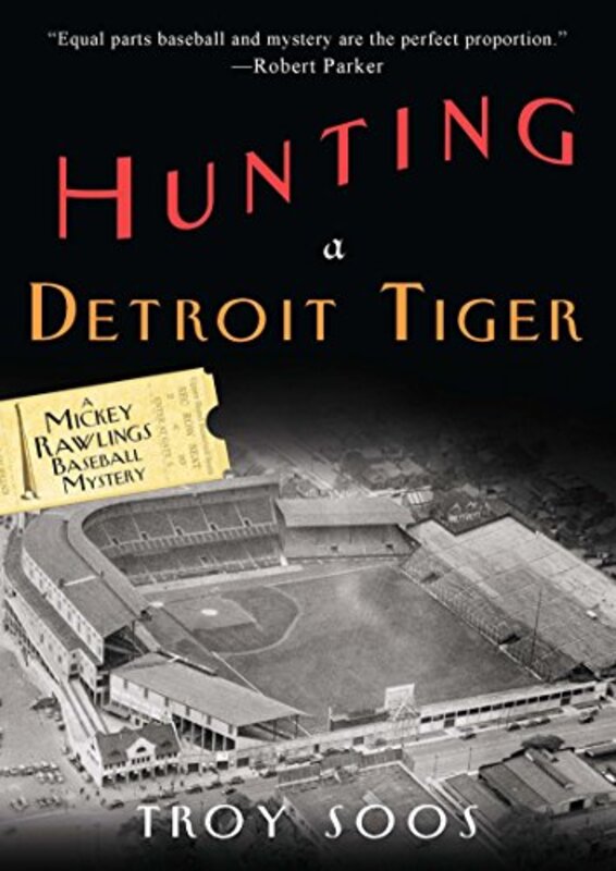 Book cover for "Hunting a Detroit Tiger" by Troy Soos