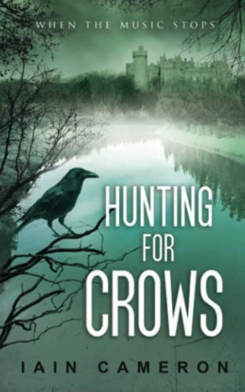 Book cover for "Hunting for Crows" by Iain Cameron