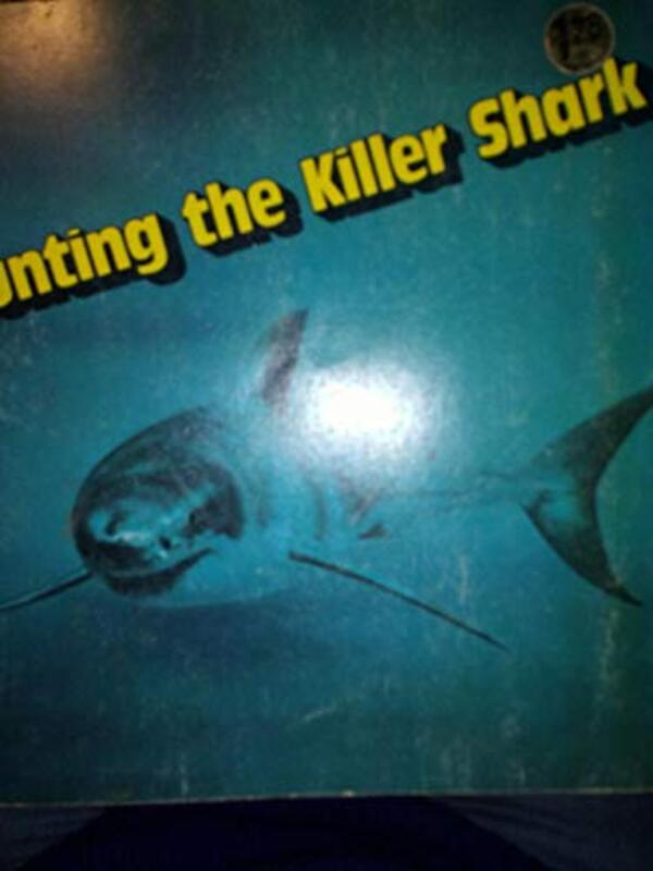 Book cover for "Hunting the Killer Shark" by Otto Penzler