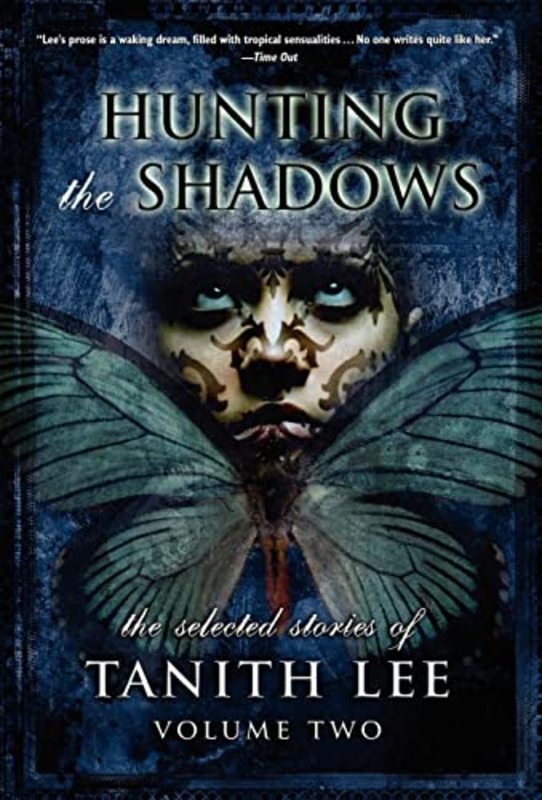 Book cover for "Hunting the Shadows" by Tanith Lee