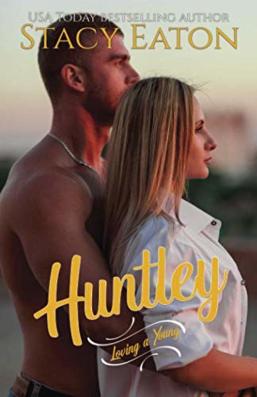 Book cover for "Huntley" by Stacy Eaton