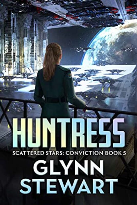Book cover for "Huntress" by Glynn Stewart