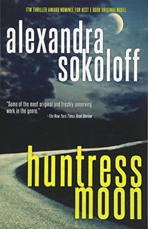Book cover for "Huntress Moon" by Alexandra Sokoloff