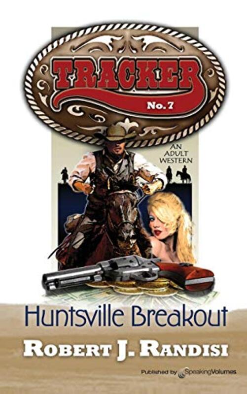 Book cover for "Huntsville Breakout" by Robert J Randisi