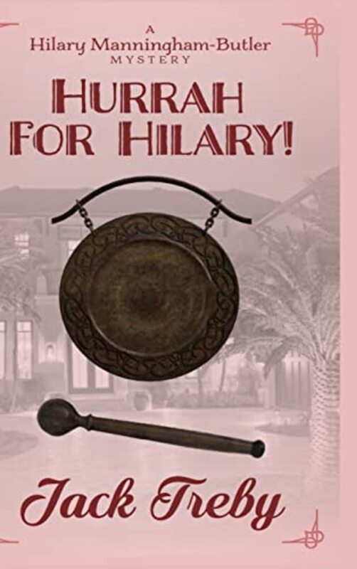 Book cover for "Hurrah For Hilary!" by Jack Treby