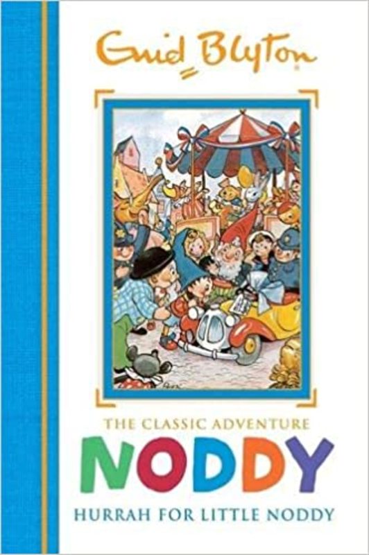 Book cover for "Hurrah for Little Noddy" by Enid Blyton