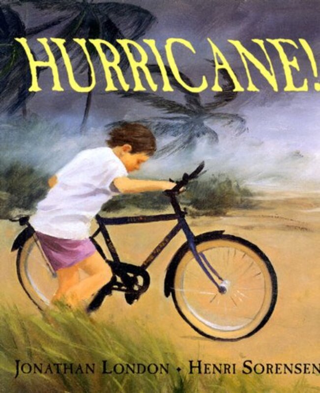 Book cover for "Hurricane!" by Jonathan London
