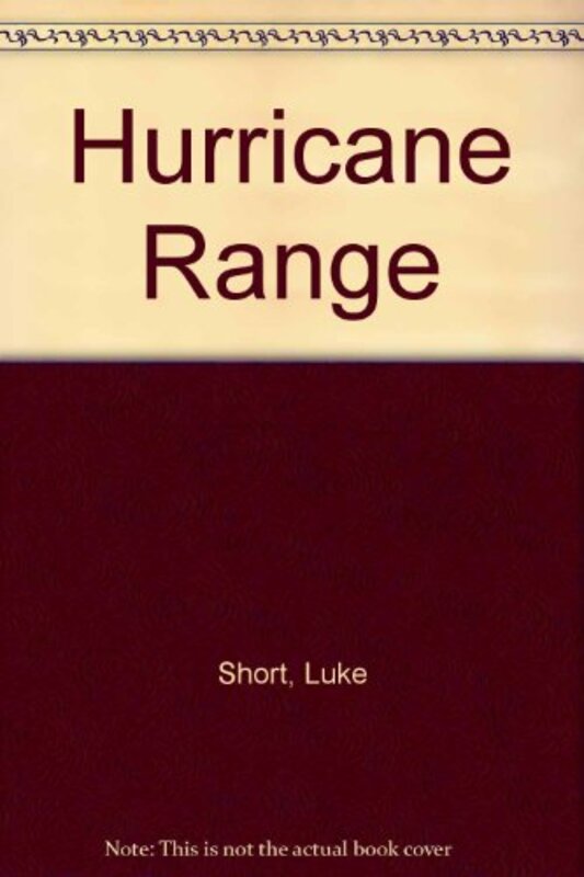Book cover for "Hurricane Range" by Luke Short