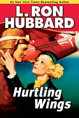 Book cover for "Hurtling Wings" by L Ron Hubbard