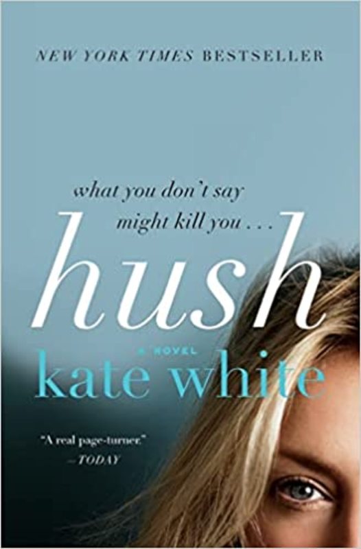 Book cover for "Hush" by Kate White