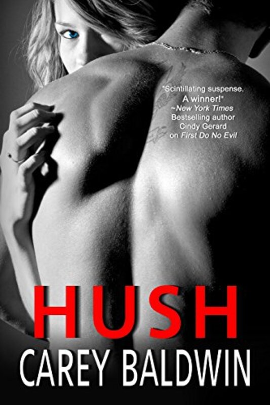 Book cover for "Hush" by Carey Baldwin