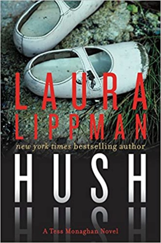 Book cover for "Hush Hush" by Laura Lippman
