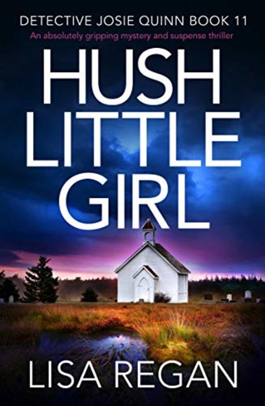Book cover for "Hush Little Girl" by Lisa Regan