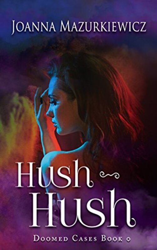 Book cover for "Hush-Hush" by Joanna Mazurkiewicz