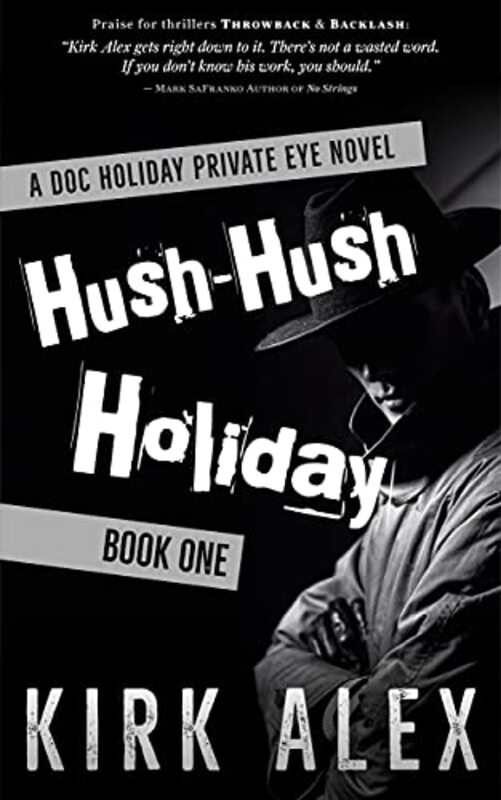 Book cover for "Hush-Hush Holiday" by Kirk Alex