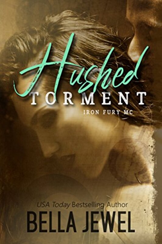 Book cover for "Hushed Torment" by Bella Jewel