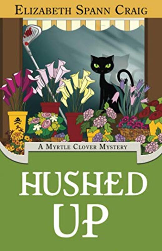 Book cover for "Hushed Up" by Elizabeth Spann Craig