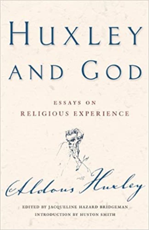 Book cover for "Huxley and God" by Aldous Huxley