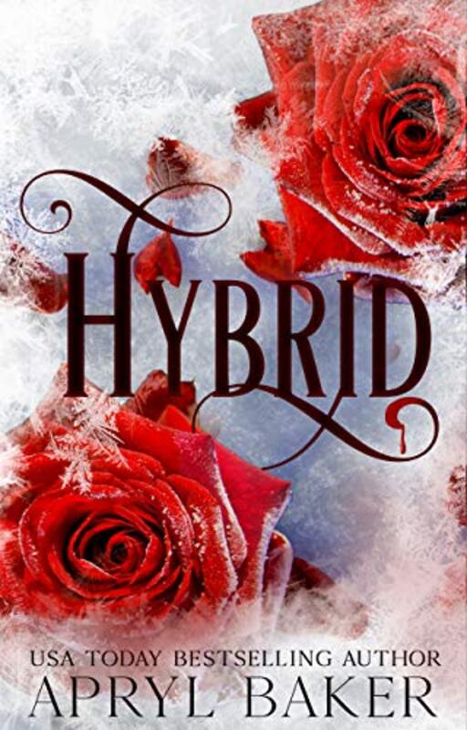 Book cover for "Hybrid" by Apryl Baker