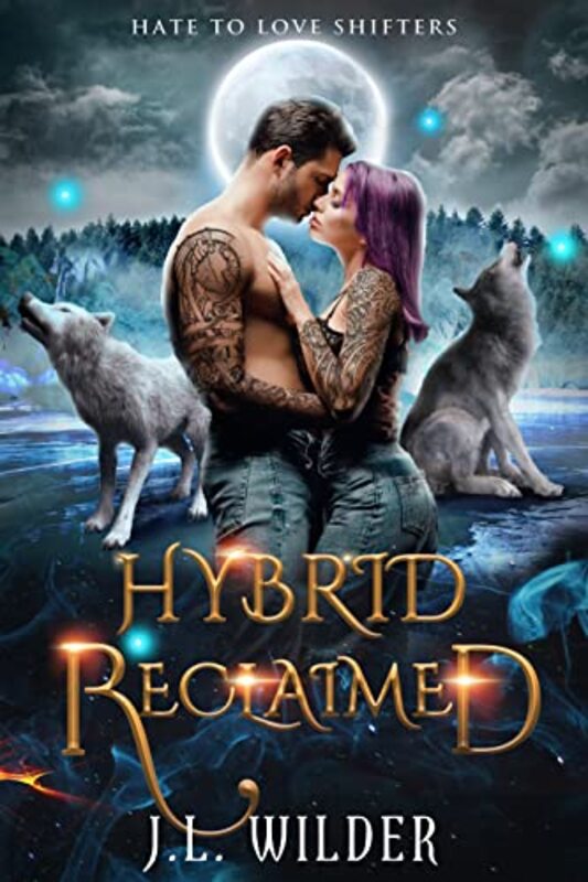 Book cover for "Hybrid Reclaimed" by JL Wilder