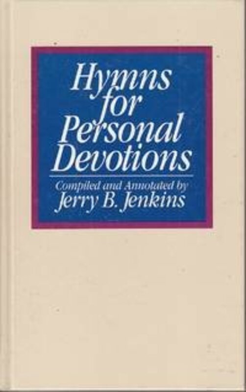 Book cover for "Hymns for Personal Devotions" by Jerry B Jenkins