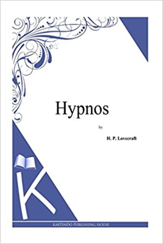 Book cover for "Hypnos" by H. P. Lovecraft