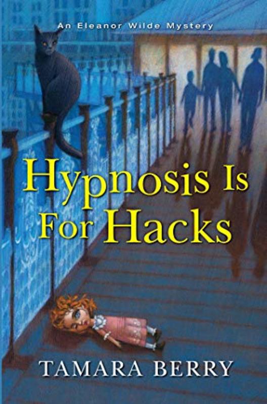 Book cover for "Hypnosis Is for Hacks" by Tamara Berry