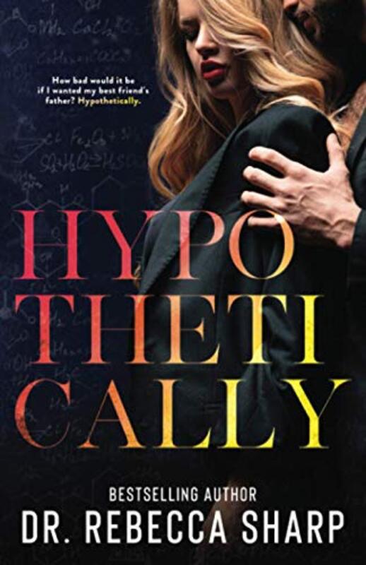 Book cover for "Hypothetically" by Dr Rebecca Sharp