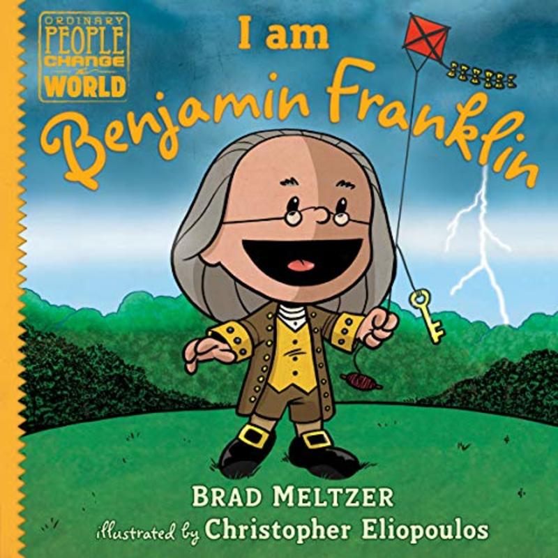 Book cover for "I Am Benjamin Franklin" by Brad Meltzer