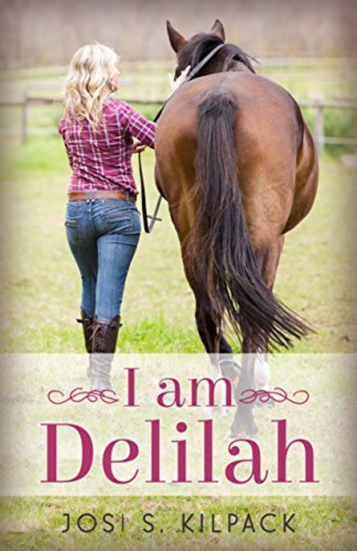 Book cover for "I Am Delilah" by Josi S. Kilpack