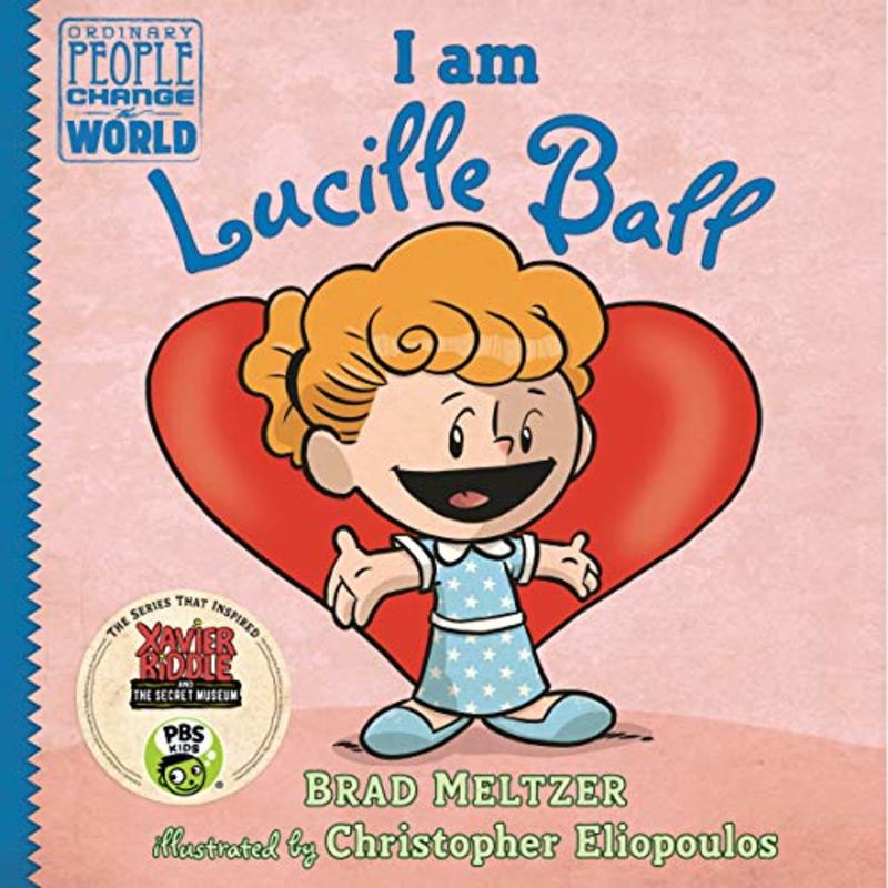 Book cover for "I Am Lucille Ball" by Brad Meltzer