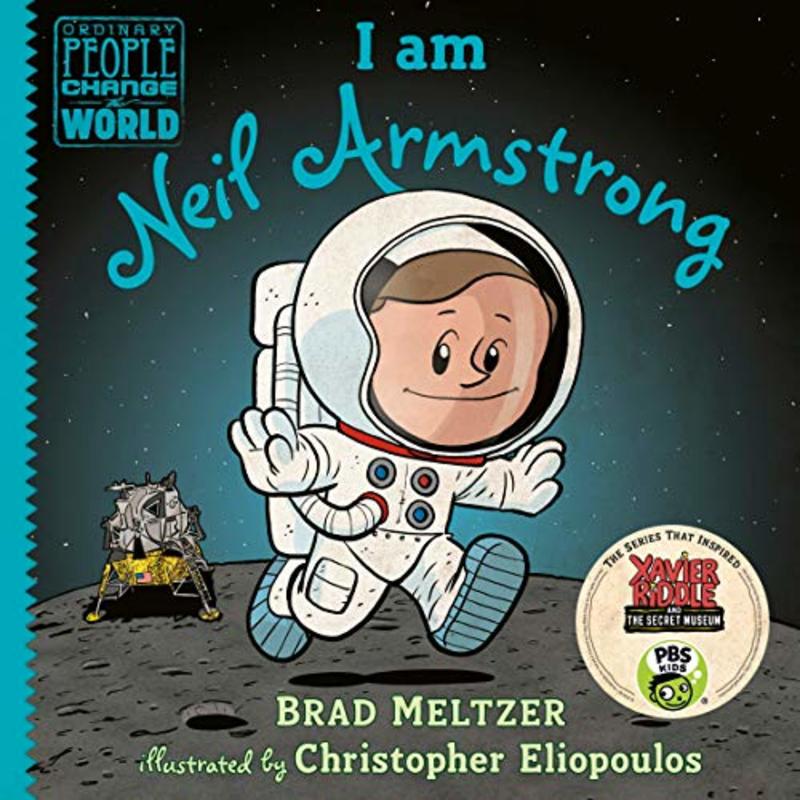 Book cover for "I Am Neil Armstrong" by Brad Meltzer