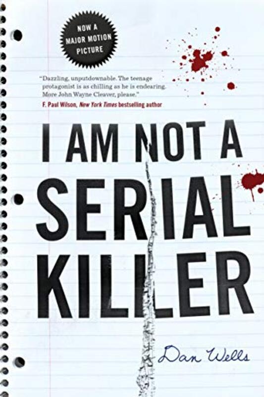 Book cover for "I Am Not a Serial Killer" by Dan Wells