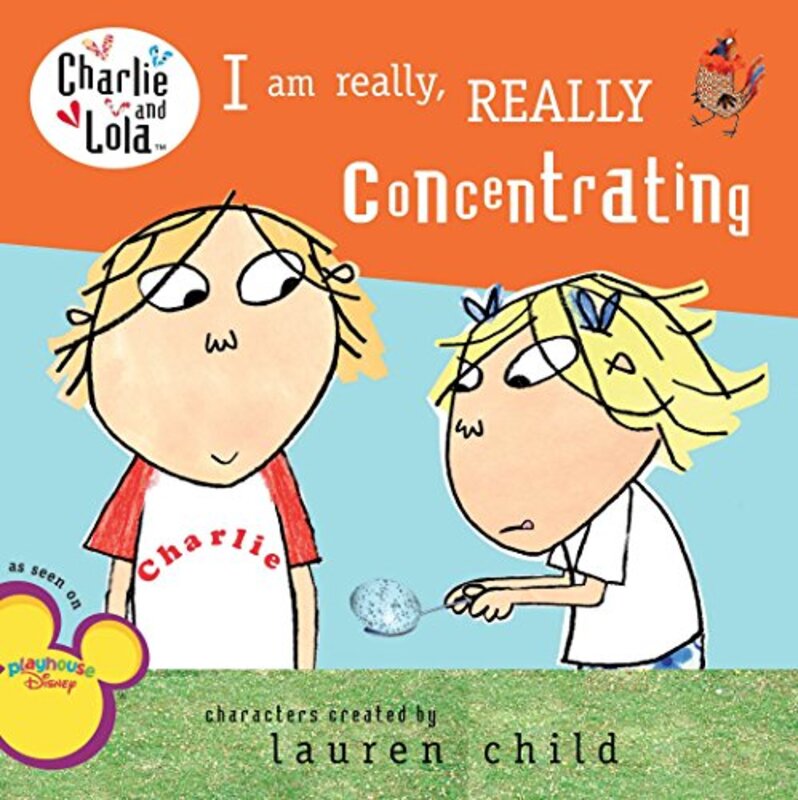 Book cover for "I Am Really, Really Concentrating" by Lauren Child
