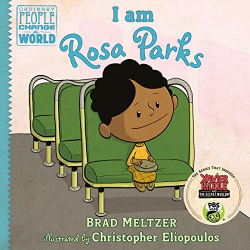 Book cover for "I Am Rosa Parks" by Brad Meltzer