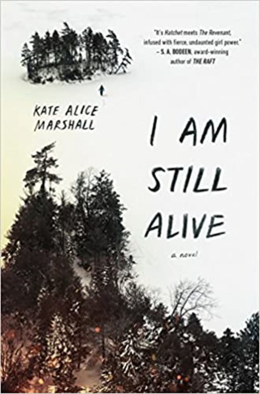 Book cover for "I Am Still Alive" by Kate Alice Marshall