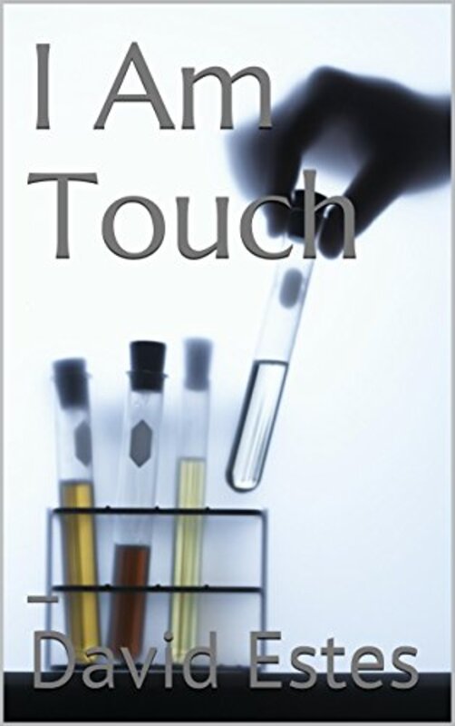 Book cover for "I Am Touch" by David Estes