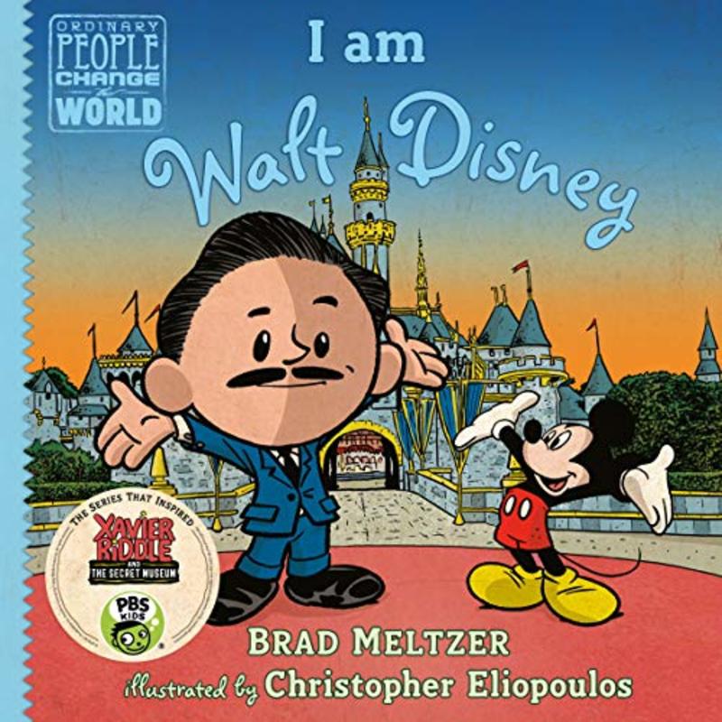 Book cover for "I Am Walt Disney" by Brad Meltzer