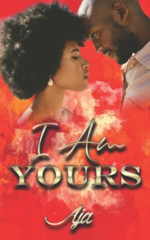 Book cover for "I Am Yours" by Aja