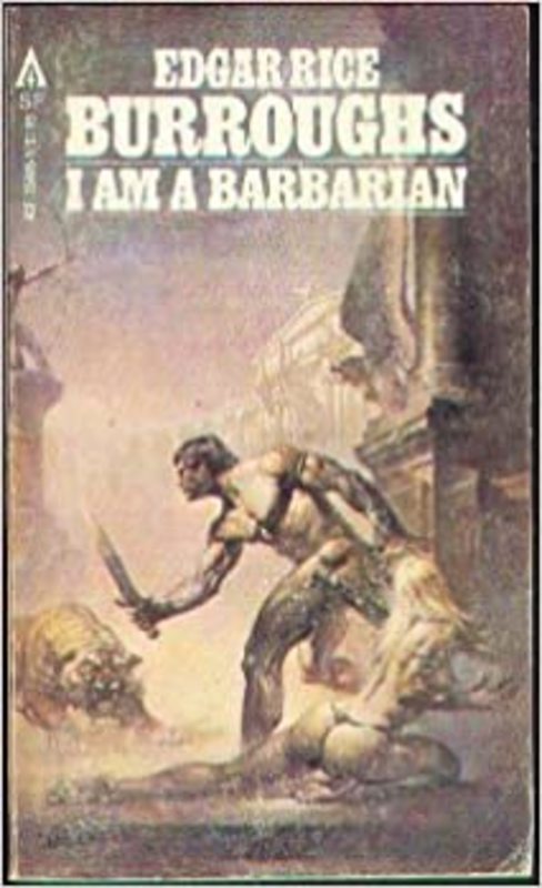 Book cover for "I Am a Barbarian" by Edgar Rice Burroughs