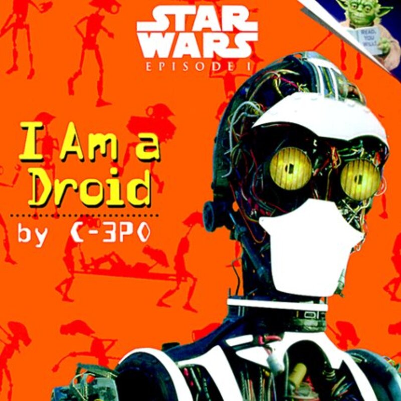 Book cover for "I Am a Droid: Episode I" by Marc Cerasini