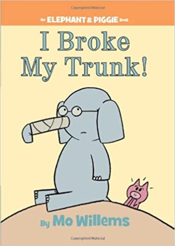 Book cover for "I Broke My Trunk!" by Mo Willems
