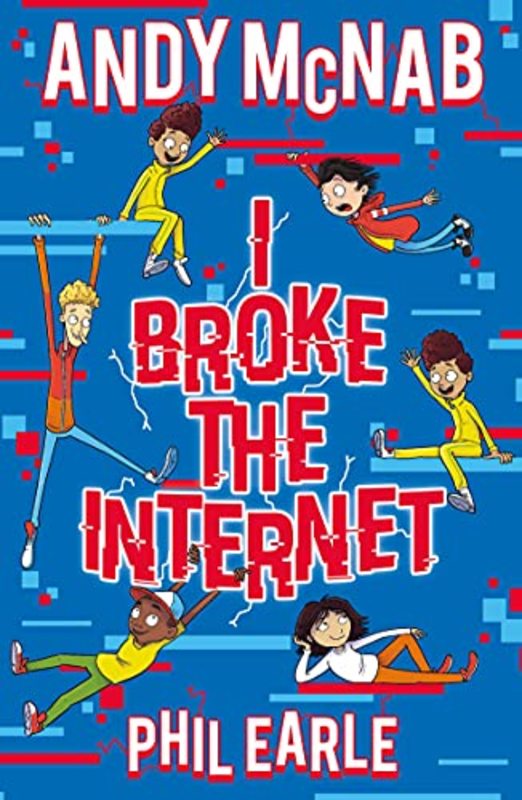 Book cover for "I Broke the Internet" by Andy McNab
