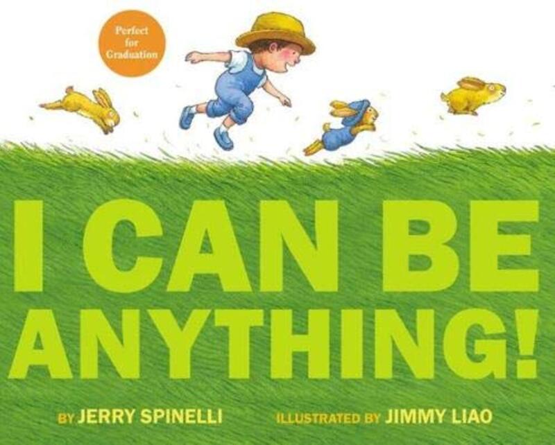 Book cover for "I Can Be Anything!" by Jerry Spinelli
