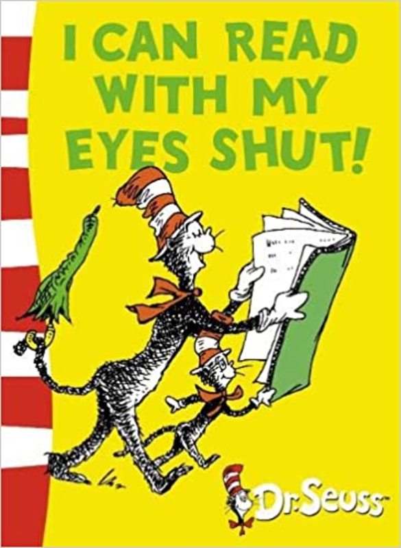Book cover for "I Can Read With My Eyes Shut!" by Dr. Seuss